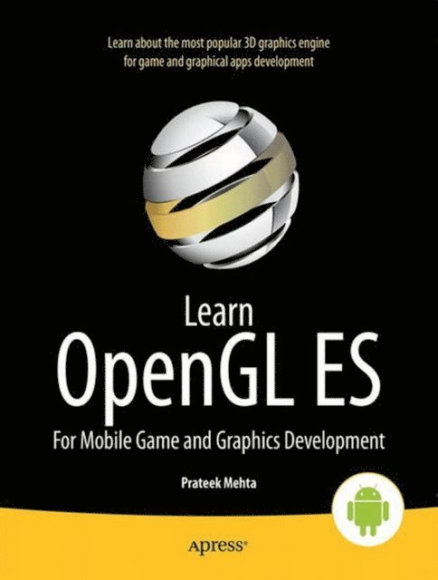 Prateek Mehta - Learn OpenGL ES, E-bok. Tillgänglighet: Lägg i varukorg
