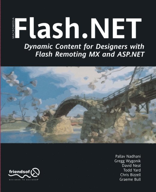 Chris Bizzell, Graeme Bull, Pallav Nadhani, David Neal, Gerald YardFace - Flash .NET, E-bok
