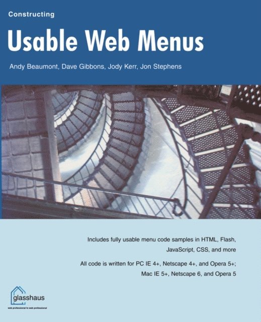 Jon Stephens, Jody Kerr, Dave Gibbons, Andy Beaumont - Constructing Usable Web Menus, E-bok