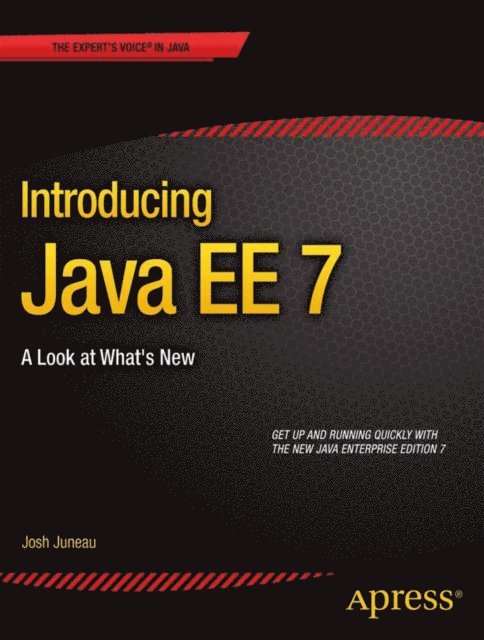 Josh Juneau - Introducing Java EE 7, E-bok