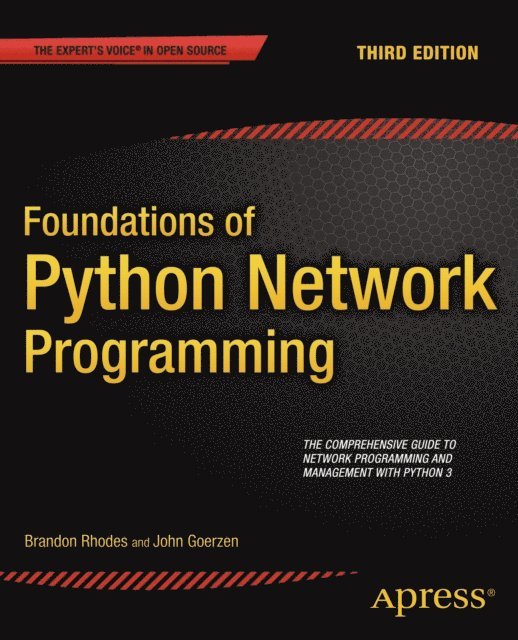 John Goerzen, Brandon Rhodes - Foundations of Python Network Programming, E-bok