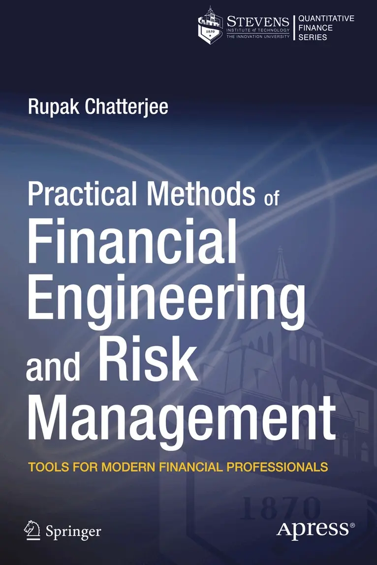 Rupak Chatterjee - Practical Methods of Financial Engineering and Risk Management, Häftad. Tillgänglighet: Lägg i varukorg