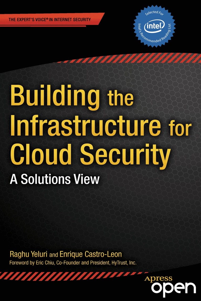 Raghuram Yeluri, Enrique Castro-Leon - Building the Infrastructure for Cloud Security, Häftad