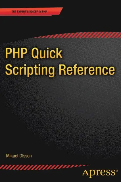 Mikael Olsson - PHP Quick Scripting Reference, E-bok. Tillgänglighet: Lägg i varukorg