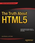 Truth About HTML5