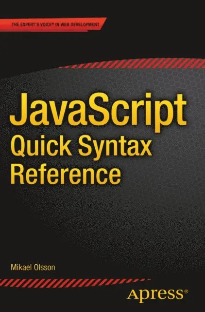 Mikael Olsson - JavaScript Quick Syntax Reference, E-bok. Tillgänglighet: Lägg i varukorg