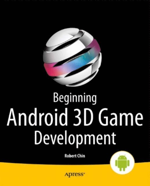 Robert Chin - Beginning Android 3D Game Development, E-bok. Tillgänglighet: Lägg i varukorg