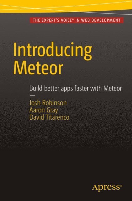 David Titarenco, Aaron Gray, Josh Robinson - Introducing Meteor, E-bok