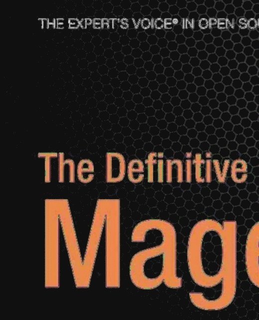 Robert Banh, Adam McCombs - Definitive Guide to Magento, E-bok