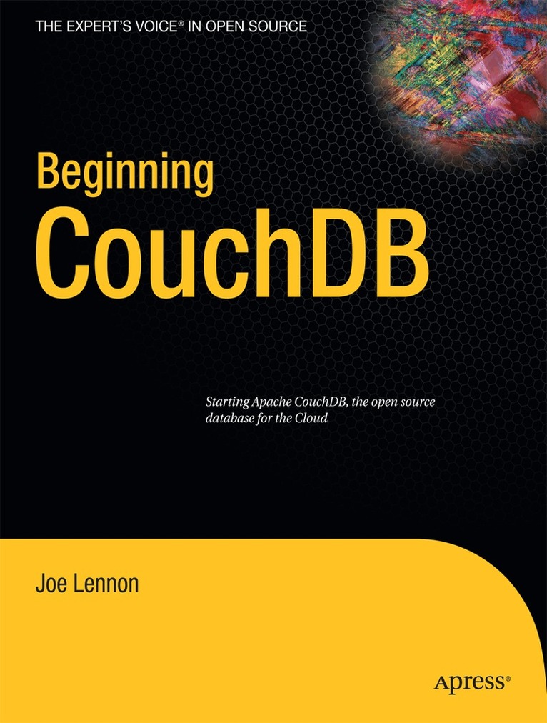 Joe Lennon - Beginning CouchDB, Häftad. Tillgänglighet: Lägg i varukorg