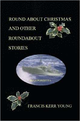 Kerr Young, Francis - Round About Christmas and Other Roundabout Stories, Häftad