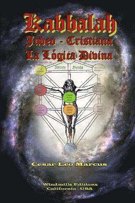 Cesar  Leo Marcus - Kabbalah Judeo Cristiana La Logica Divina, Häftad. Tillgänglighet: Lägg i varukorg