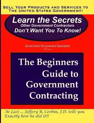 Beginners Guide to Government Contracting