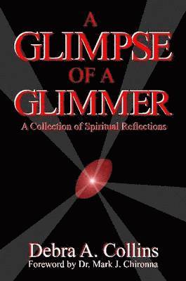 Debra Collins - Glimpse of a Glimmer, Häftad