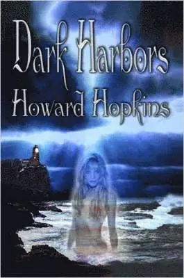 Howard Hopkins - Dark Harbors, Häftad. Tillgänglighet: Lägg i varukorg