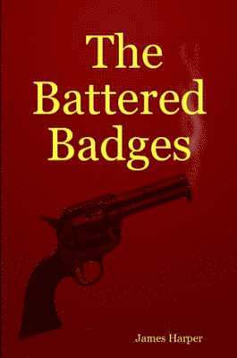James Harper - Battered Badges, Häftad