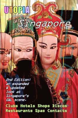 Utopia Guide to Singapore (2nd Edition)