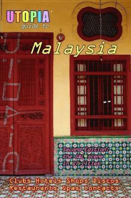 Utopia Guide to Malaysia