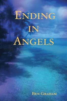 Ben Graham - Ending in Angels, Häftad