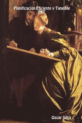 Oscar Silva - Planificacion Eficiente Y Tangible PET, Häftad