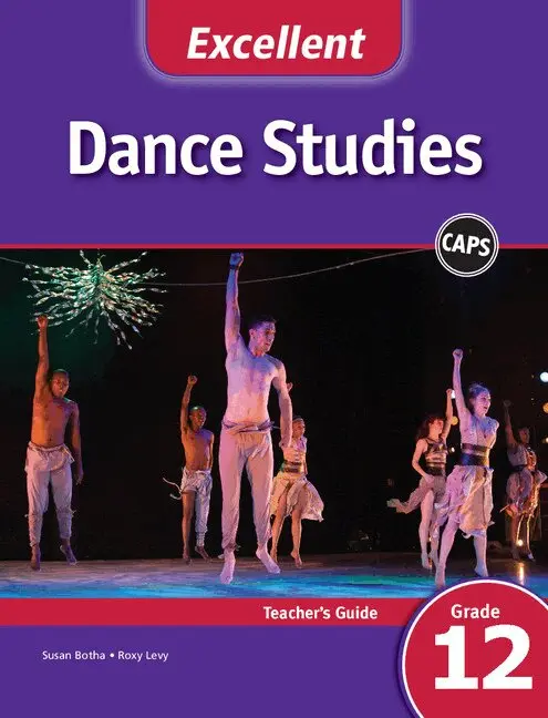 Susan Botha, Roxy Levy - Excellent Dance Studies Teacher's Guide Grade 12 English, Häftad. Tillgänglighet: Tillfälligt slut