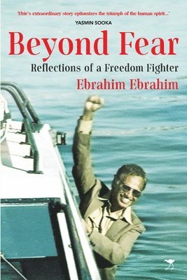 Ebrahim Ebrahim - Beyond Fear, Häftad