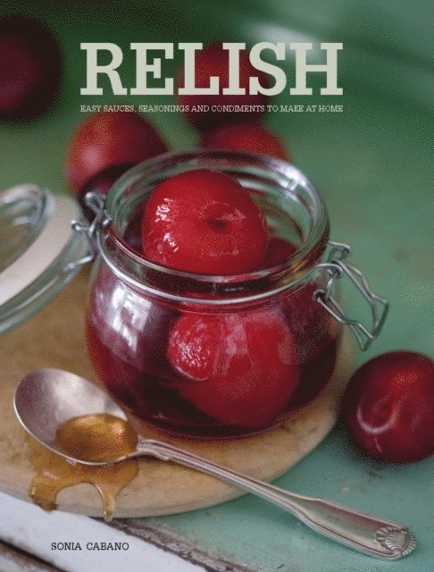 Sonia Cabano - Relish, E-bok. Tillgänglighet: Lägg i varukorg