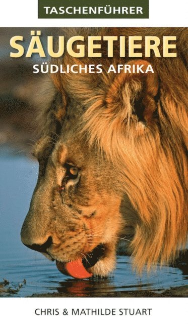 Mathilde Stuart, Chris Stuart - Taschenführer: Säugetiere Südliches Afrika, E-bok