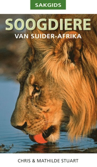Mathilde Stuart, Chris Stuart - Sakgids: Soogdiere van Suider-Afrika, E-bok