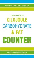 Complete Kilojoule, Carbohydrate & Fat Counter