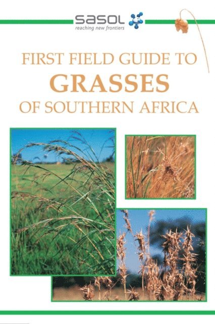 Gideon F. Smith - First Field Guide to Grasses of Southern Africa, E-bok. Tillgänglighet: Lägg i varukorg