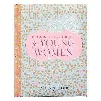 Mallory Larsen - One-Minute Devotions(r) for Young Women, Inbunden. Tillgänglighet: Lägg i varukorg