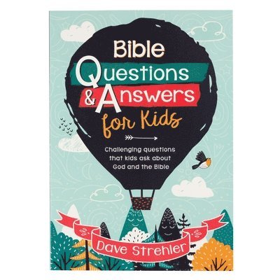 Dave Strehler - Bible Questions & Answers for Kids Paperback, Häftad
