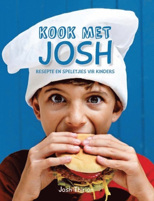 Josh Thirion - Kook Met Josh, E-bok. Tillgänglighet: Lägg i varukorg