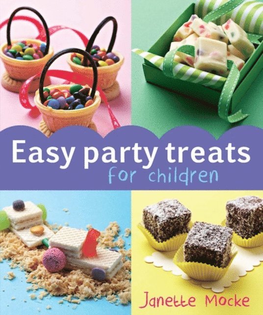 Janette Mocke - Easy Party Treats for Children, E-bok. Tillgänglighet: Lägg i varukorg