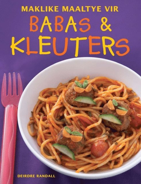 Deirdre Randall - Maklike maaltye vir babas en kleuters, E-bok. Tillgänglighet: Lägg i varukorg