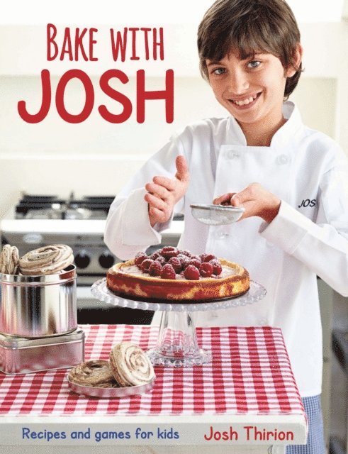 Josh Thirion - Bake with Josh, E-bok. Tillgänglighet: Lägg i varukorg