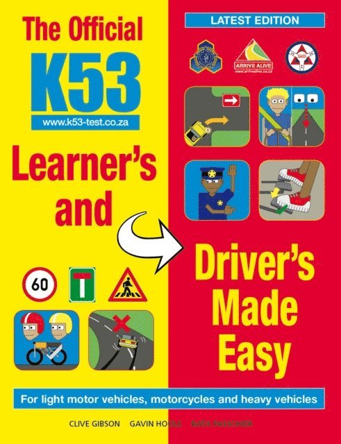 Clive Gibson - Official K53 Learner's and Driver's Made Easy, E-bok. Tillgänglighet: Lägg i varukorg
