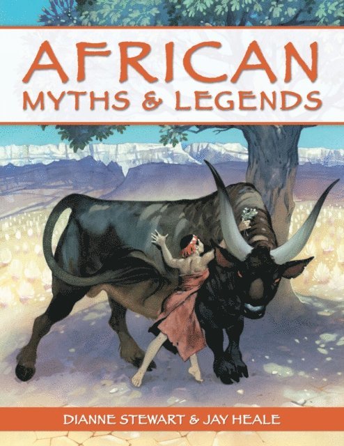 Dianne Stewart - African Myths and Legends, E-bok