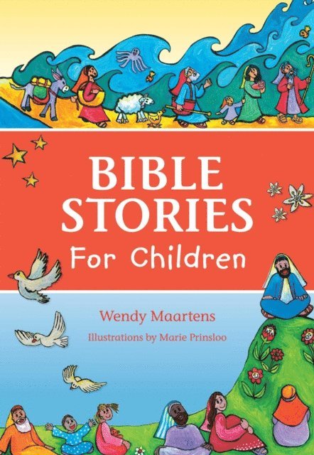 Wendy Maartens - Bible Stories for Children, E-bok