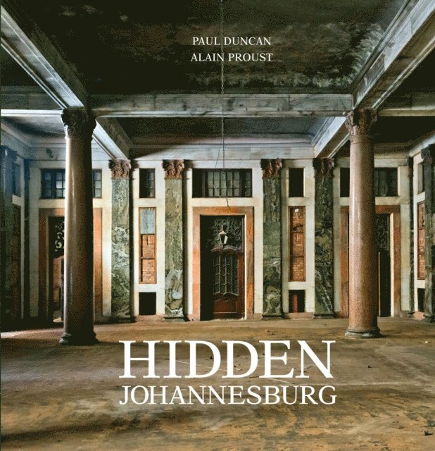Paul Duncan - Hidden Johannesburg, E-bok