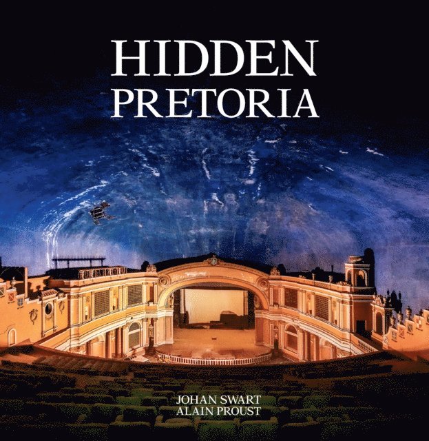 Johan Swart - Hidden Pretoria, E-bok