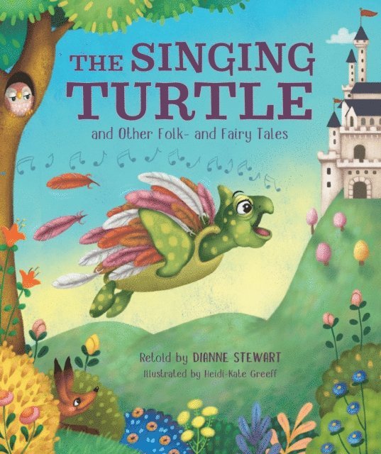 Dianne Stewart - Singing Turtle and Other Folk- and Fairy Tales, E-bok