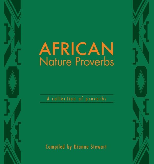 Dianne Stewart - African Nature Proverbs, E-bok
