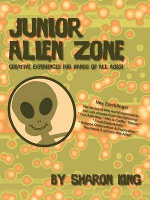 Sharon King - Junior Alien Zone, Häftad