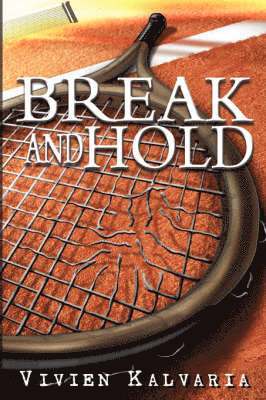 Break and Hold