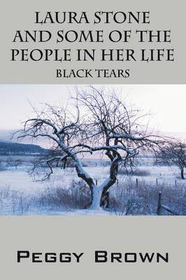 Peggy Brown - Laura Stone and Some of the People in Her Life, Häftad