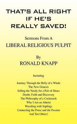Ronald Knapp - That's All Right If He's Really Saved!, Häftad. Tillgänglighet: Lägg i varukorg