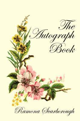 Ramona Scarborough - Autograph Book, Häftad
