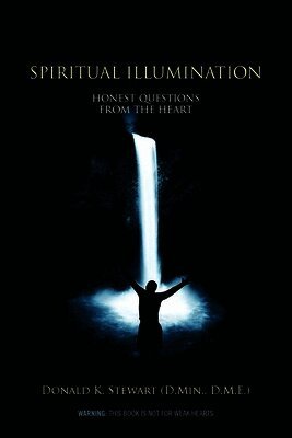 Donald K Stewart Dmin Dme - Spiritual Illumination, Häftad. Tillgänglighet: Lägg i varukorg